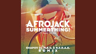 SummerThing Shapov Vs MEG amp NERAK Remix [upl. by Adiell315]