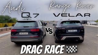 Range rover Velar VS Audi Q7 Drag raceSanjuSehrawat sanjusehrawatshorts 🇮🇳 vs 🇩🇪 🖤 [upl. by Terena]