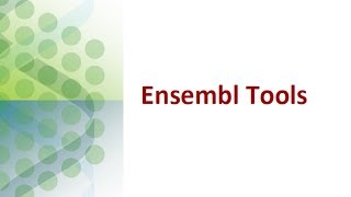 Ensembl Tools [upl. by Reinwald]