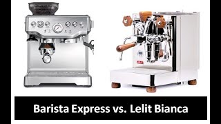 I’d rather have  Breville Barista Express vs Lelit Bianca Espresso Machine [upl. by Bryan303]