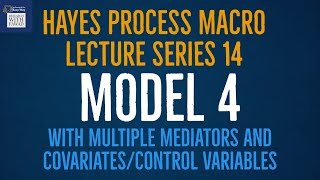 14 Hayes Process Macro Model 4 with Multiple Mediators and Covariates [upl. by Gally]