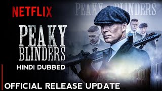 Peaky Blinders Hindi Dubbed Release Date  Peaky Blinders Hindi Release Date  Peaky Blinders Hindi [upl. by Anahcra61]