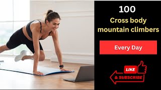 what happens to your body if you do 100 Cross body mountain climbers every day [upl. by Chamberlain839]