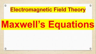 Maxwells Equations [upl. by Ereynihc]