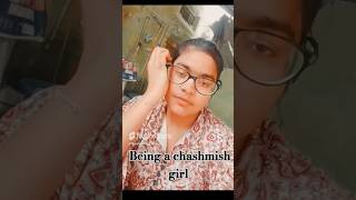 Chashmish girl 👧 very imp chasma 😂🤣 hasmukhgirltanya786 funny trendingshorts trending shorts [upl. by Nadbus]