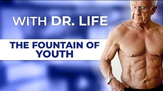 73 Year old Medical Doctor Explains The Fountain Of Youth  Dr Jeff Life [upl. by Proulx]