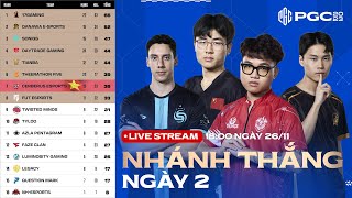 🔴 PGC 2023  NHÁNH THẮNG  NGÀY 2 🇻🇳 CES 🇨🇳 17 FAZE 🇰🇷 DNW SQ 🇨🇳 TL 🇹🇭 DAY 🇹🇭 T5 TWIS [upl. by Yanaj830]