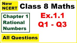 Class 8 Maths  Ex11 Q1  Q3  Chapter 1  Rational Numbers  New NCERT [upl. by Pappas]