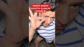 SADECE BABASI HAYATTA OLANLAR YAPABİLİR shortvideo eğlence [upl. by Silin]