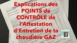 Chaudière GAZ Je t’explique les points de contrôle d’entretien de ton attestation [upl. by Nicole475]