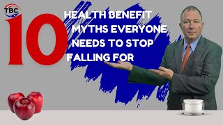 10 Health Benefit Myths Everyone Needs to Stop Falling For [upl. by Hsetim]