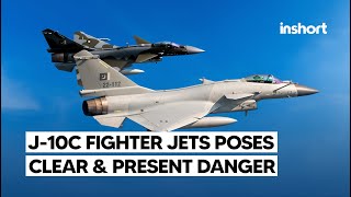 J10c fighter emerges as a significant and immediate danger  InShort [upl. by Htiekal808]