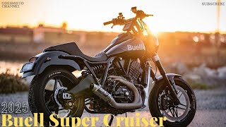 2025 Buell Super Cruiser  The Future of Motorcycle  Innovation Performance and Style [upl. by Ahcsap]