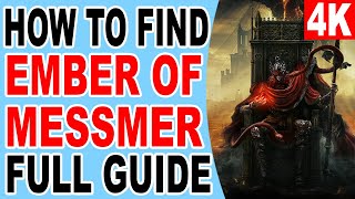 Elden Ring DLC How to Get Ember of Messmer Farm Location  Elden Ring Shadow of the Erdtree [upl. by Forkey]