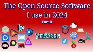 The Open Source Software I use in 2024  Part 2 [upl. by Leelaj]