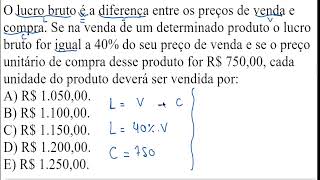 O lucro bruto é a diferença entre os preços de venda e compra Se na venda de um determinado [upl. by Arrahs]