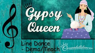 Gypsy Queen  Line Dance [upl. by Sajet]