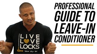 Professional Guide to Leave In Conditioner [upl. by Canon]