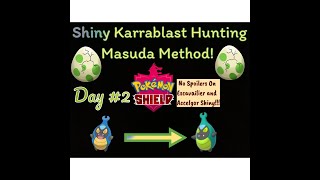 Karrablast Masuda Method Egg Hunt Day 2  Pokemon Sheild [upl. by Aeneas]