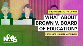 What About Brown v Board of Education No 86 [upl. by Lebar]