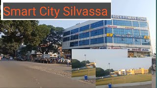 Silvassa Smart City silvassa ♥️सिलवासा ♥️ [upl. by Baron]