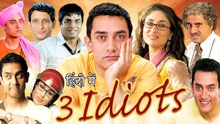 3 Idiots Full Movie  Aamir Khan Kareena Kapoor  Sharman Joshi R Madhavan  Review amp Facts [upl. by Royd]