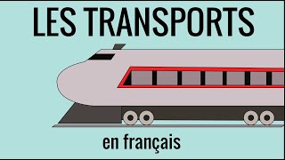 Les transports en français fle – vocabulaire 21 [upl. by Biebel122]