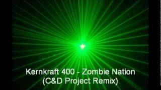 Zombie Nation  Kernkraft 400 CampD Project Remix [upl. by Teddi575]