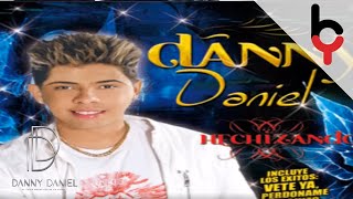 Perdoname  Danny Daniel ® [upl. by Randolph]