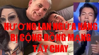 Hương Lan ngứa háng bị cộng đồng mạng tẩy chay  đời tám Canada [upl. by Og953]