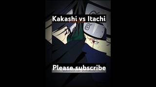 Kakashi vs Itachi ☠️ [upl. by Narf13]