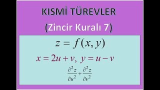 KISMİ TÜREVLER ZİNCİR KURALI 7 [upl. by Picker]