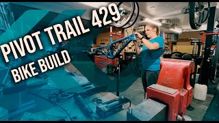 Pivot Trail 429 Build [upl. by Yetta119]