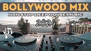 Non Stop Bollywood Mix  Deep amp Progressive House Remixes DJ Set  2024 Soothing Music Playlist [upl. by La Verne]