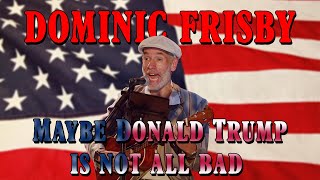 Maybe Donald Trump Is Not All Bad  A Comic Take on Trumps Legacy livemusic comedy [upl. by Aidam]