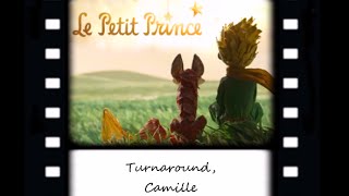 Turnaround  The Little Prince English version  Lyrics [upl. by Capriola308]