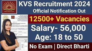 kvs recruitment 2024 apply now  KVS TEACHERS VACANCY 2024 notification pdf download [upl. by Krys164]