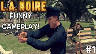 FUNNY LA NOIRE GAMEPLAY [upl. by Tiernan440]