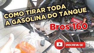 Como tirar gasolina do tanque da Bros 160 [upl. by Beniamino]