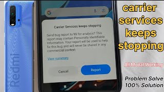 Carrier Services keeps stopping  Redmi Xiaomi Carrier Services keeps stopping Problem Solves All [upl. by Silloc206]