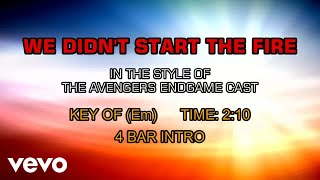 The Avengers Endgame Cast  We Didnt Start The Fire Karaoke [upl. by Arther615]