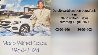 De uitvaartdienst en begrafenis van Mario Wilfred Esajas Zaterdag 13 juli 2024 [upl. by Akeme]