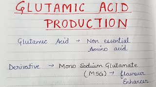 Glutamic Acid Production [upl. by Mcgean]