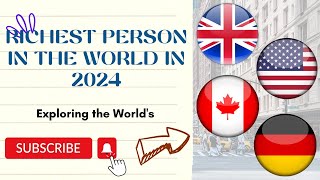 Top 10 Richest Person in the World in 2024  Global TV [upl. by Ttayw]