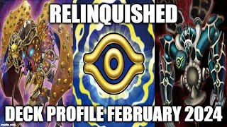 RELINQUISHED DECK PROFILE FEBRUARY 2024 YUGIOH [upl. by Previdi]