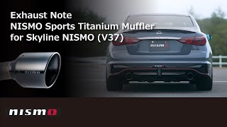 【NISMO PARTS】エキゾーストノート NISMO Sports Titanium Muffler for Skyline NISMO [upl. by Landau]