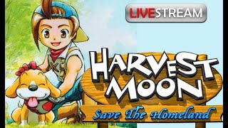 HarvestMoon Save the Homeland Lanjut Nostalgia [upl. by Yelyr498]