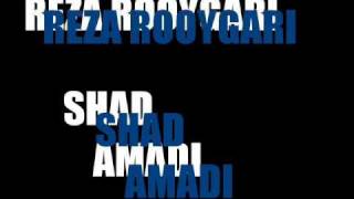 Reza Rooygari  Shad amadi [upl. by Tacye]