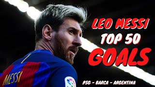 🔥Lionel Messi Best Goals Ever🔥 Messi Top 50 Goals  PSG  Barcelona  Argentina [upl. by Coh363]