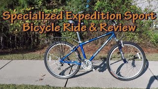 Specialized Expedition Sport Bicycle Find Review  Mountain Bike  November 15 2022 [upl. by Wilden363]